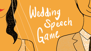 play Wedding Speech Game