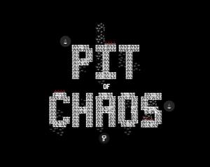 play Pit Of Chaos