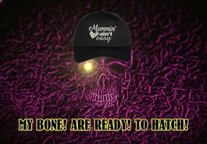 play My Bone! Are Ready! To Hatch!
