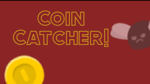 play Coin Catcher!