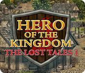 Hero Of The Kingdom: The Lost Tales 1