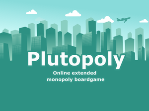 play Plutopoly: Customizable✨ Monopoly Board Game