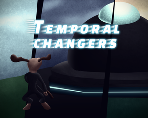 play Temporal Changers