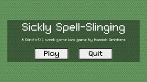 play Sickly Spell-Slinging