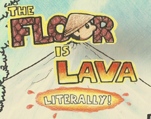 play The Floor Is Lava, Literally!
