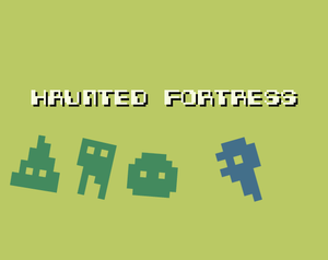 play Haunted Fortress
