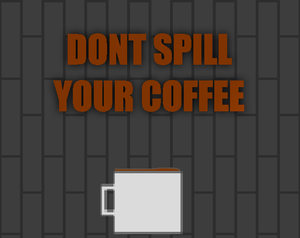 play Dont Spill Your Coffee!