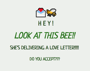 play Hey! Look At This Bee!! (Bee Love Letter)