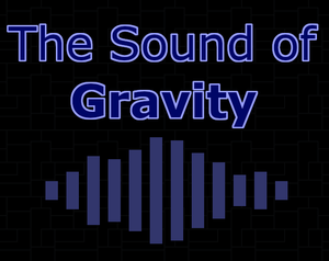 play The Sound Of Gravity Html
