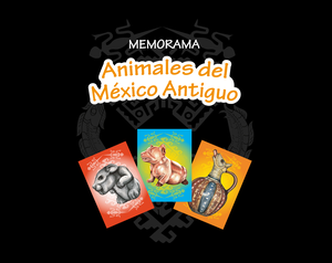 Memorama Animales Del México Antiguo