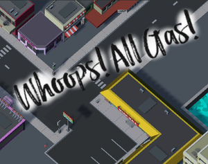 play Whoops! All Gas!