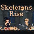 play Skeletons Rise