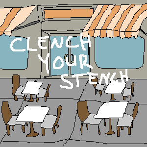 play Clench Your Stench