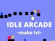 play Idle Arcade Make Lvl
