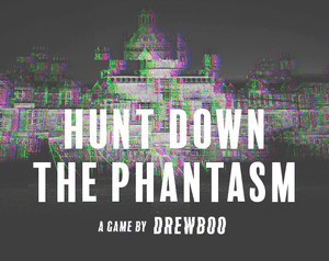 play Hunt Down The Phantasm