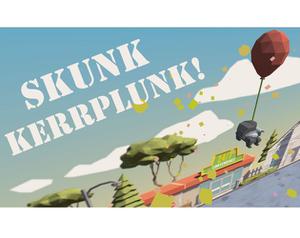 play Skunkerrplunk!