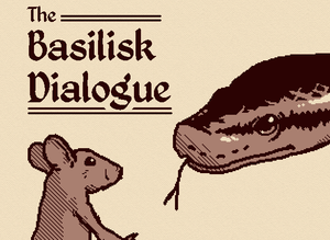 play The Basilisk Dialogue