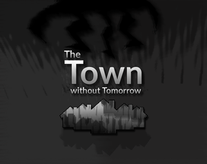 The Town Without Tomorrow