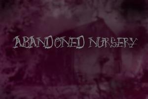 play Abandonded Nursery