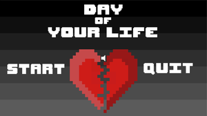 The Day Of Your Life