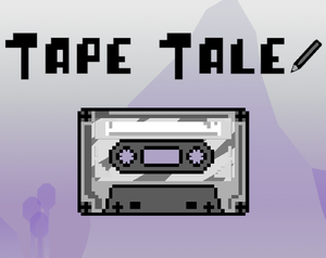 play Tape Tale