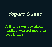 Yogurt Quest