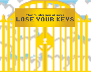 play That'S Why You Always Lose Your Keys