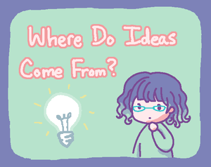 play Where Do Ideas Come From?