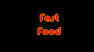 Fast Food