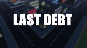 play Last Debt