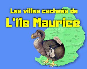 play Les Villes Cacheês De L'Île Maurice