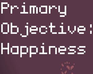 play Primary Objective: Happiness