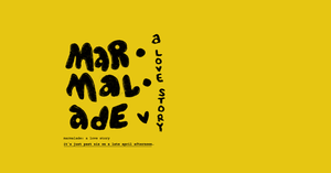 play Marmalade: A Love Story