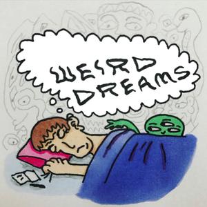 play Weird Dreams