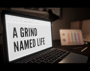 play A Grind Named Life 磨你人生