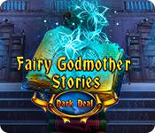 Fairy Godmother Stories: Dark Deal