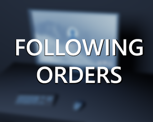 play Following Orders
