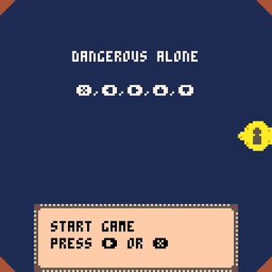 play Dangerous Alone