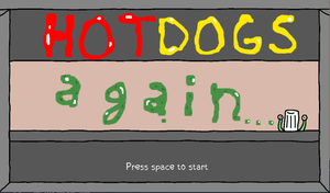 Hot Dogs Again...