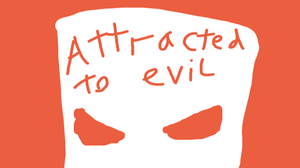 play Attracted To Evil