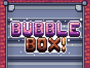 Bubble Box