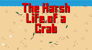 play The Harsh Life Of A Crab