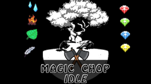 play Magic Chop Idle