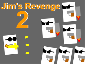 Jim'S Revenge 2