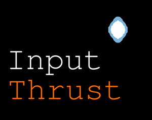 Input Thrust