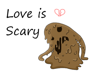 play Love Is Scary