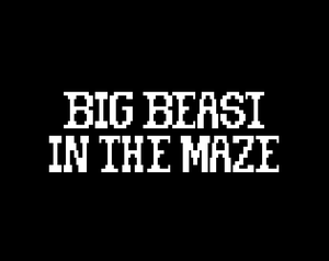 play Big Beast In The Maze