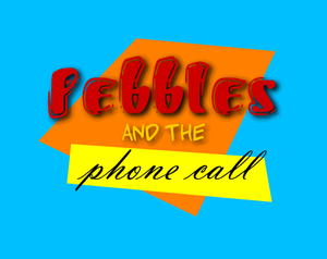 play Pebbles And The Phone Call