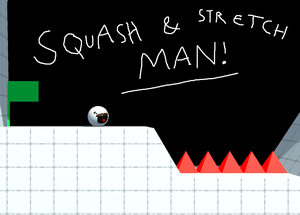 Squash & Stretch Man