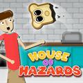 play House Of Hazards